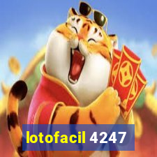 lotofacil 4247